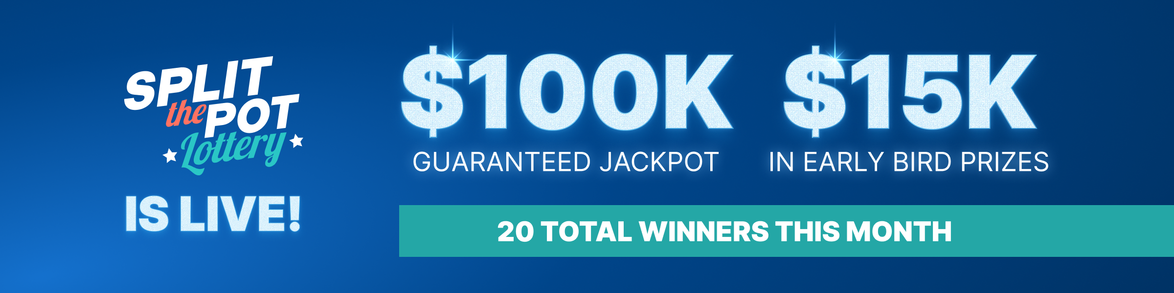 Graphic saying Split the Pot Lottery is live!