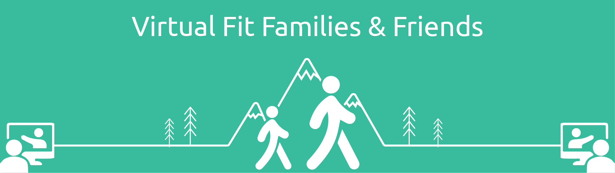 Virtual Fit Families and Friends banner