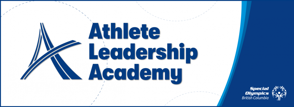 Special Olympics BC Athlete Leadership Academy banner