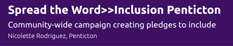 Spread the Word>>Inclusion Penticton