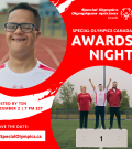 Special Olympics Canada Awards Night - Red poster with an athlete on the top left corner, and athletes on a podium at the bottom right corner.