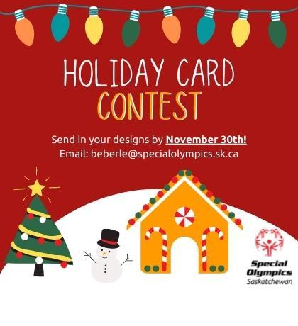Holiday Card Contest Poster - Red with a tree, snowman, and gingerbread house sitting in the snow at the bottom. Contest Details: Submit holiday card drawing in to beberle@specialolympics.sk.ca by November 30th, 2021