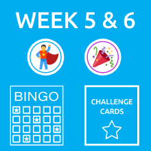 Week 5 & 6 - Bingo Card and Challenge Cards